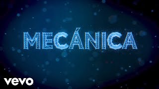 MECÁNICA Lyrics English Translation