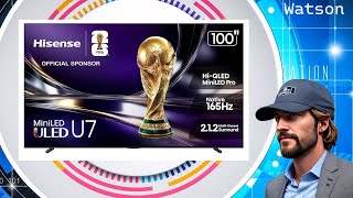 NEW 2026 Hisense 100" U7 Mini-LED TV - Host the Ultimate FIFA World Cup 2026 Watch Party