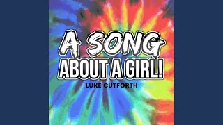 A Song About a Girl
