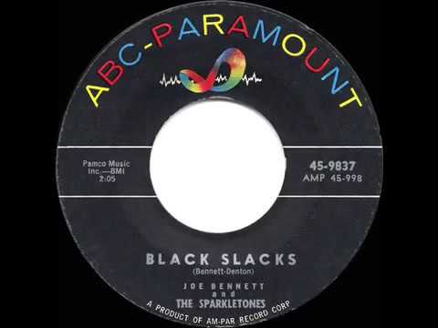 1957 HITS ARCHIVE  Black Slacks   Joe Bennett & The Sparkletones