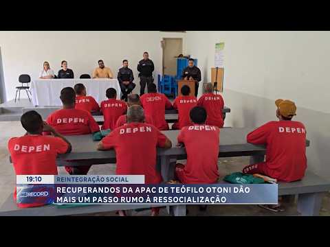 Reintegração social: Recuperandos da Apac de Teófilo Otoni avançam na ressocialização.