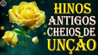 Hinos da Harpa Cristã - Hinos Antigos Cheios de Unção - Top Louvores Antigos