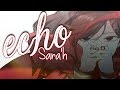 ❝Nightcore❞ - Écho ⇢ Sara'h (Lyrics)