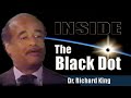 Dr. Richard King | Inside the Black Dot (Melanin) (Excerpt)
