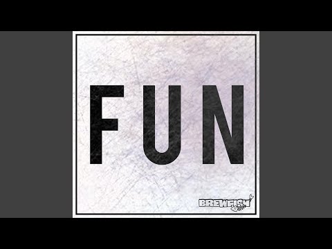 Fun