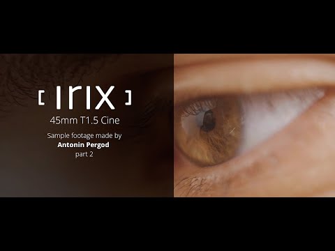 Irix 45mm T1.5 Cine Lens - sample footage made by Antonin Pergod