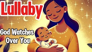 Download lagu God Watches Over You - Lullaby | Gentle Sleep Song for Babies! mp3
