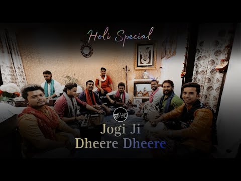 Jogi Ji Dheere Dheere - Full Cover By Sadho Band | Holi special