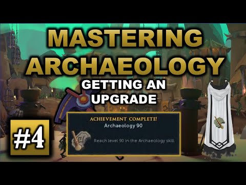 Mastering Archaeology - Episode 4: Getting an Upgrade | RuneScape 3