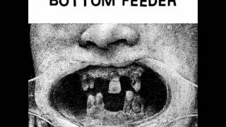 Bottom Feeder - Divine Heritage