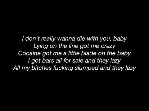 Yunggoth- Die with you baby lyrics