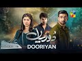 Dooriyan Episode 46 6th February 2024 Sami Khan Maheen Siddiqui Ahmed Taha Ghani HUM TV