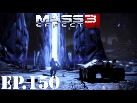 Mass Effect 3 Let’s Play - EP150: One Foot in the Grave