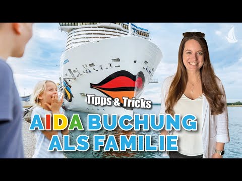 AIDA Familienurlaub - Tipps & Tricks zur Buchung