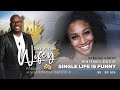 Does Singleness Feel Like A Circus Full Of Clowns Dear Future Wifey S5 E519