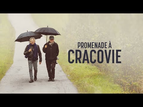 Bande-annonce Promenade à Cracovie - Réalisation Mateusz Kudla, Anna Kokoszka-Romer ARP Sélection