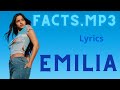 Emilia _ Facts.mp3 | (Lyrics / Letra)