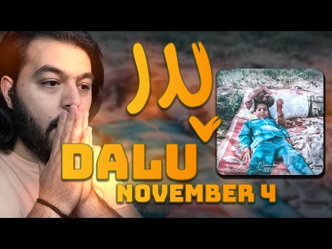 Dalu  "November 4" reaction : ری اکشن به ترک  «4 نوامبر » از دلو