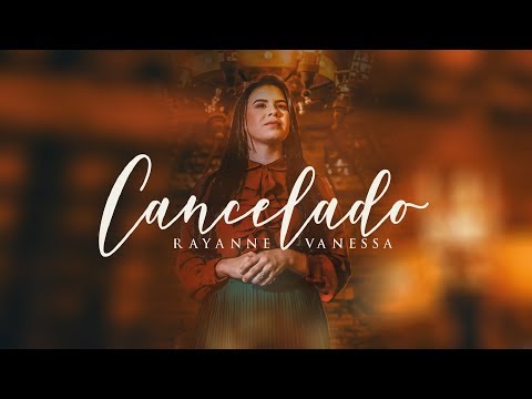 Rayanne Vanessa - Cancelado - CD completo