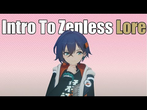 Zenless Zone Zero's Lore Explained Without Wasting Your Time.