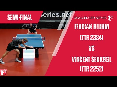 Semi-Final | Florian Bluhm (TTR 2384) vs Vincent Senkbeil (TTR 2252) | Week 9