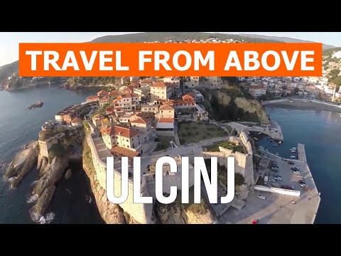 Ulcinj, Montenegro | Vacation, tourism, travel, review | Video 4k drone | City of Ulcinj what to see