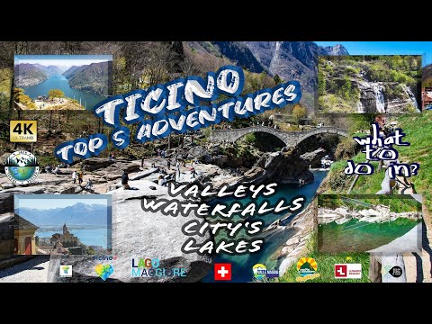 What to do in TICINO Switzerland: Best Natural wonders in Tessin [4K UHD]