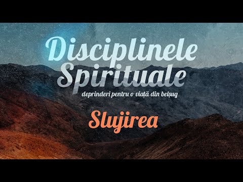 Discipline spirituale - Slujirea | Marius Sabou