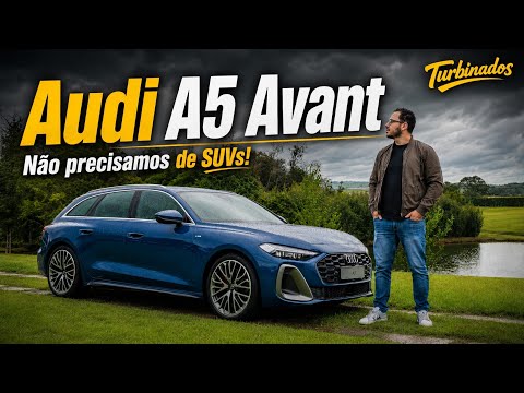 A VOLTA DAS PERUAS! Nova Audi A5 Avant é melhor que um SUV?