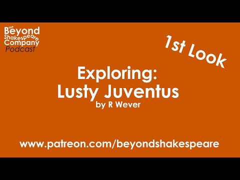 Lusty Juventus (Beyond Shakespeare, webcam, 2022)