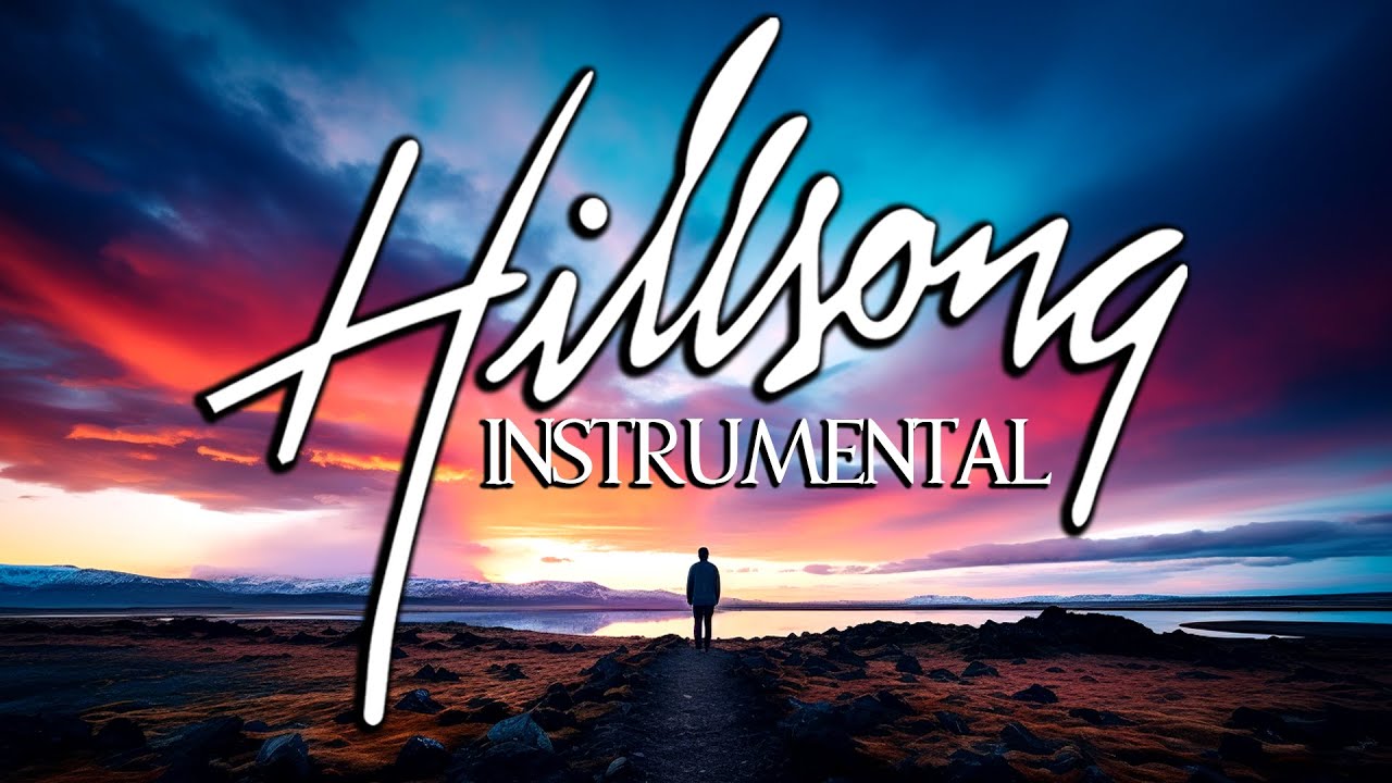 Top Hillsong Instrumental Worship Music for Devotion and Reflection 76 - Inspiring Piano Worship