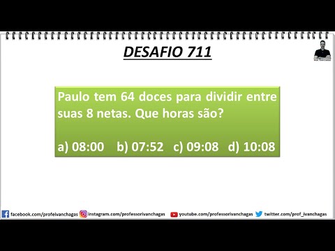 DESAFIO 711 - QUE HORAS SÃO?