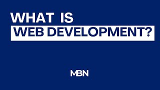 What is Web Development?