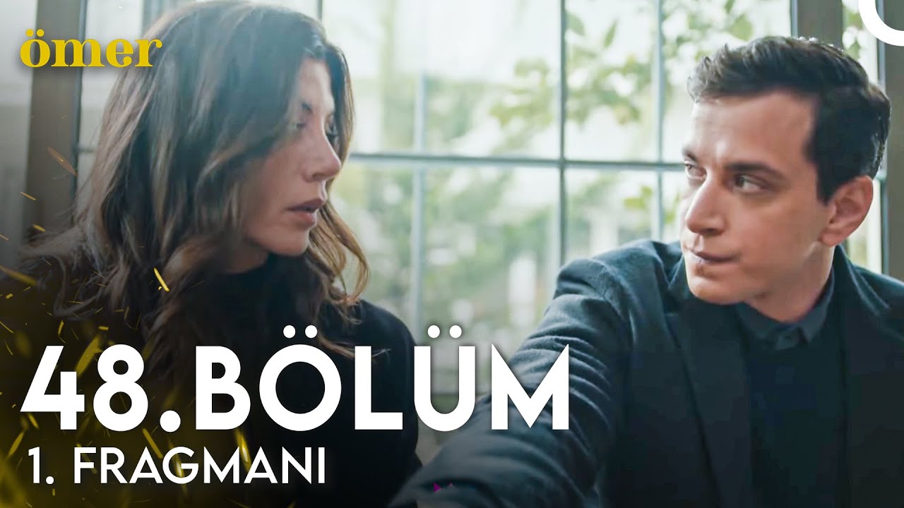 Ömer 48. Bölüm 1. Fragmanı