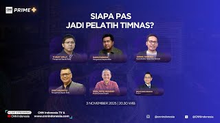 Download lagu Siapa Pas Jadi Pelatih Timnas? | Prime Plus mp3