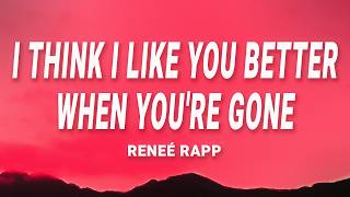 Download lagu Reneé Rapp - I Think I Like You Better When You're Gone (Lyrics) mp3 Download lagu Reneé Rapp - I Think I Like You Better When You're Gone (Lyrics) mp3