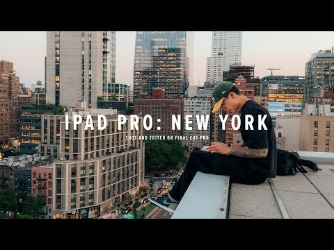 iPad Pro 4k New York City: Aufgenommen und bearbeitet mit Final Cut Pro für iPad