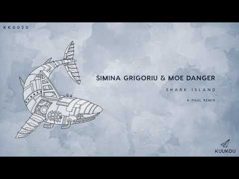 KKU020 - Simina Grigoriu & Moe Danger- Shark Island (K-Paul Remix)