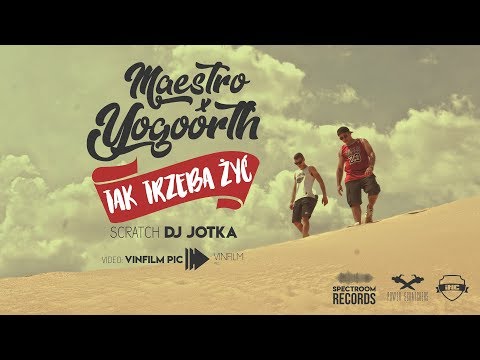 MAESTRO X YOGOORTH - TAK TRZEBA ŻYĆ ( PROD. YOGOORTH ) SCRATCH / DJ JOTKA