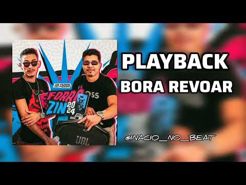 PLAYBACK BORA REVOAR - OS FERAS DO PIZEIRO