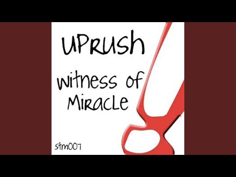 Witness Of Miracle (Steve Allen & Ben Alonzi Remix)