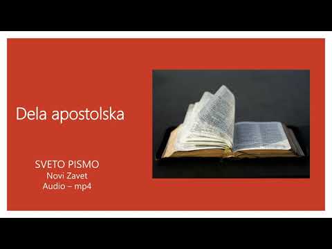 DELA APOSTOLSKA - Novi Zavet - Sveto Pismo - Audio mp4