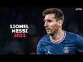 Lionel Messi 2022 - Magical Skills, Goals & Assists | PSG | HD