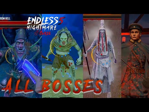 Endless Nightmare 5 All Bosses Fight