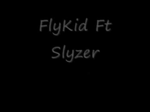 FlyKid Ft Slyzer - Were Back