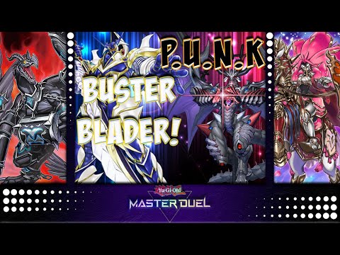 BUSTER BLADER IS BACK! With P.U.N.K! New BEST way to Play Buster Blader?| Yu-Gi-Oh! Master Duel