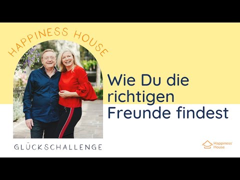 Warum die richtigen Freunde wichtig sind (Glückschallenge Tag 13)