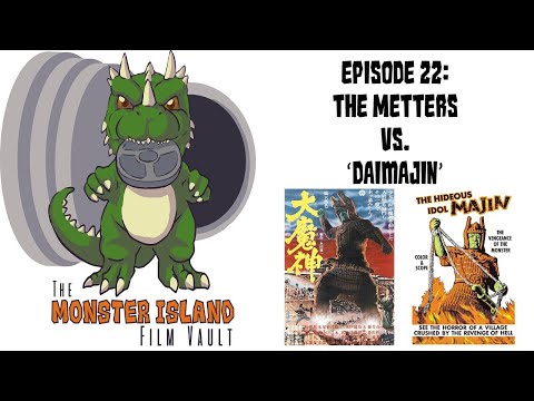 Episode 22: The Metters vs. 'Daimajin'