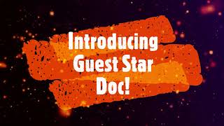 Introducing: AudioClash Guest Star Doc!