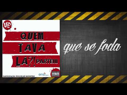 Quem Tava Lá?! Parte III - Verbo Pesado com WGI (CH) - Ndee Naldinho - Tum (Visão de Rua) - Def Yuri